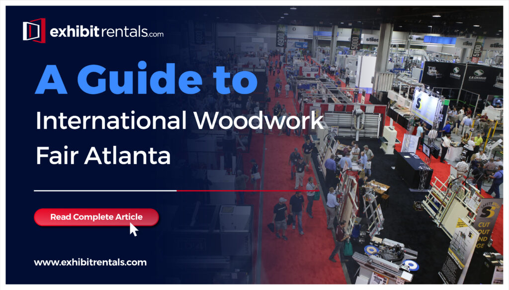 A Guide to International Woodwork Fair Atlanta